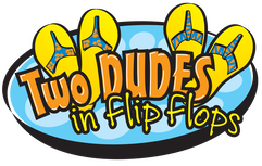 Two Dudes in Flip Flops
